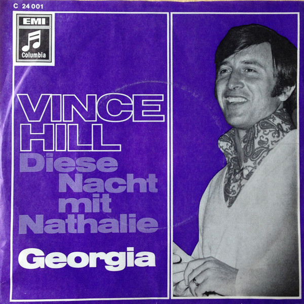Bild Vince Hill – Diese Nacht Mit Nathalie / Georgia | 1969 | Vinyl, 45 RPM, 7″, Single | Pop | Germany Schallplatten Ankauf