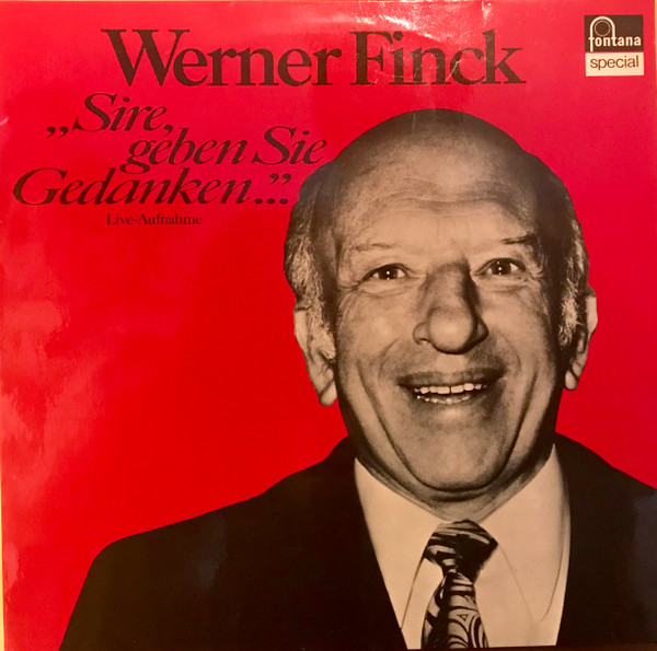 Cover zu Werner Finck - Sire, Geben Sie Gedanken... | Vinyl | Non-Music, Classical | Germany Schallplatten Ankauf