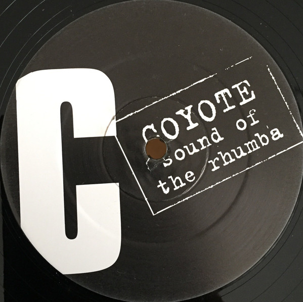 Cover zu Coyote - Sound Of The Rhumba | 1995 | Vinyl | Electronic | UK