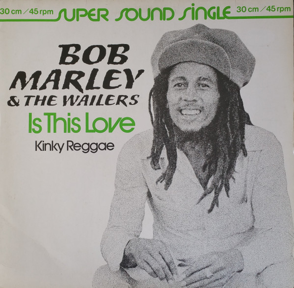Cover zu Bob Marley & The Wailers - Is This Love | 1979 | Vinyl | Reggae | Germany