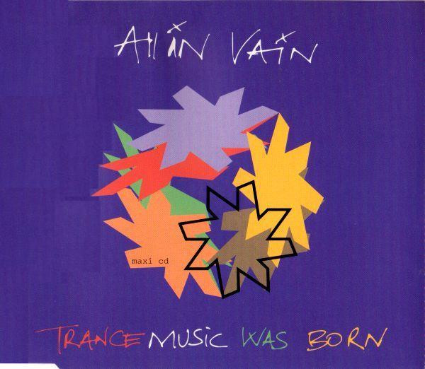 Cover zu All In Vain - Trance Music Was Born | 1993 | Vinyl | Electronic | Germany Schallplatten Ankauf