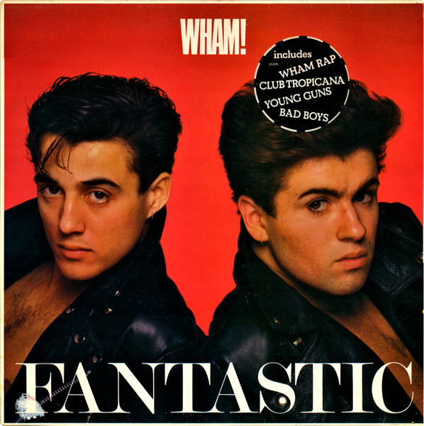 Cover zu Wham! - Fantastic | 1983 | Vinyl | Pop | Europe Schallplatten Ankauf