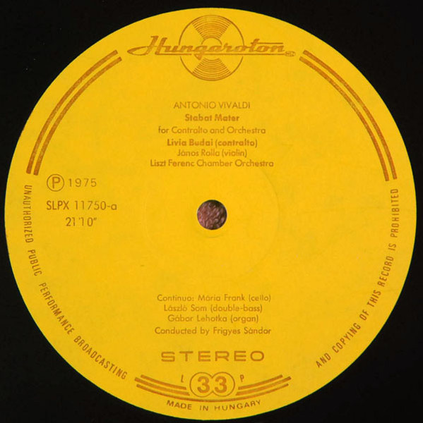 Cover zu Antonio Vivaldi - Livia Budai , Contralto, Liszt Ferenc Chamber Orchestra , Conductor Frigyes Sándor - Stabat Mater. Longe Mala Umbrae Terrores | 1975 | Vinyl | Classical | Hungary Schallplatten Ankauf