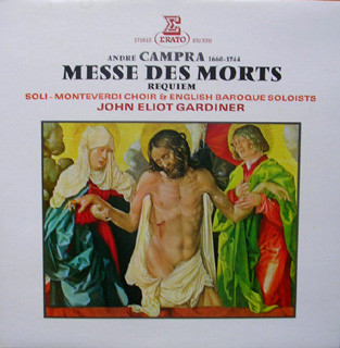 Cover zu André Campra - The Monteverdi Choir, The English Baroque Soloists, John Eliot Gardiner - Messe Des Morts - Requiem | Vinyl | Classical | France Schallplatten Ankauf