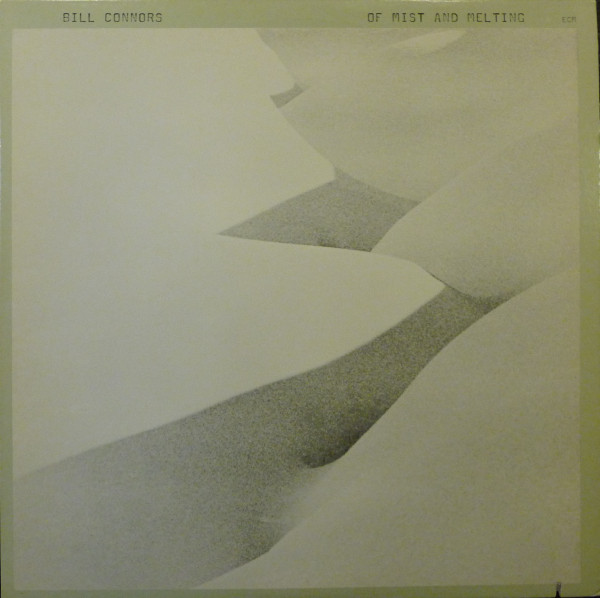 Cover zu Bill Connors - Of Mist And Melting | 1978 | Vinyl | Jazz | US Schallplatten Ankauf