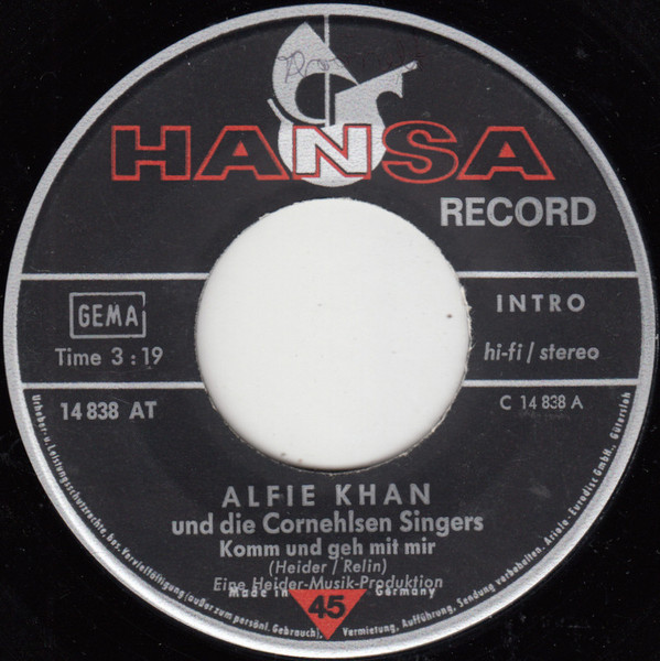 Cover zu Alfie Khan Und Die Cornehlsen Singers - Komm Und Geh Mit Mir / Was Muss Ich Tun | 1971 | Vinyl, Stereo, 45 RPM, 7
