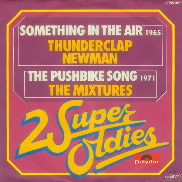 Cover zu Thunderclap Newman / The Mixtures - Something In The Air / The Pushbike Song | 1981 | Vinyl | Rock | Germany Schallplatten Ankauf