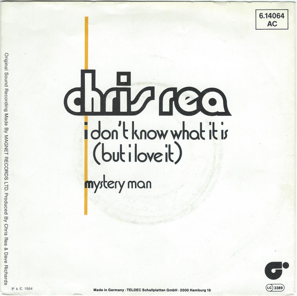Cover zu Chris Rea - I Don't Know What It Is (But I Love It) | 1984 | Vinyl | Rock, Pop | Germany