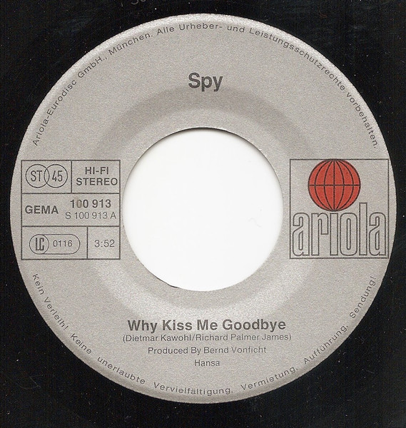 Cover zu Spy (37) - Why, Kiss Me Goodbye | 1979 | Vinyl | Pop | Germany Schallplatten Ankauf
