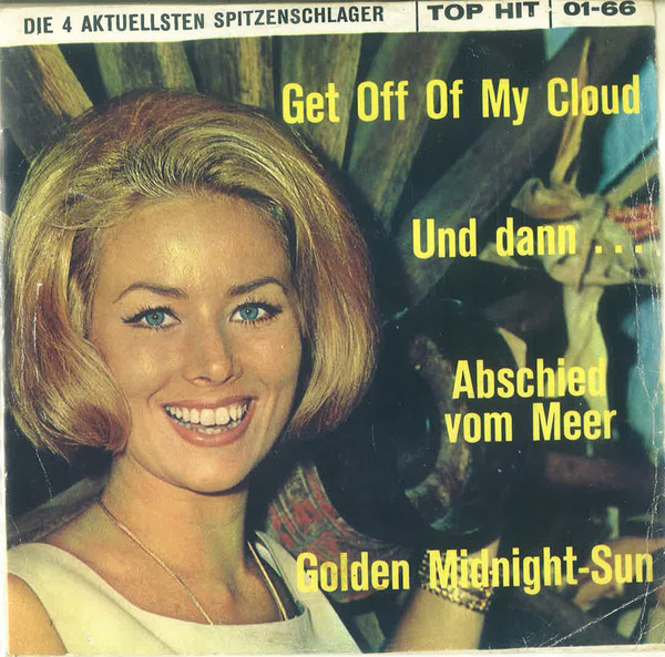 Cover zu The Blue Cats / Cliff Gerhard / Jonny Hill / Harry Rodgers (2) - Get Off Of My Cloud / Und Dann... / Abschied Vom Meer / Golden Midnight-Sun | 1966 | Vinyl, 7