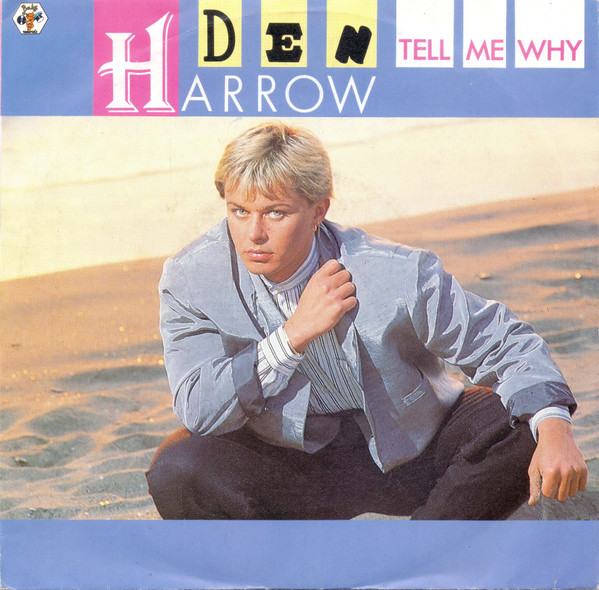 Cover zu Den Harrow - Tell Me Why | 1987 | Vinyl, 45 RPM, 7