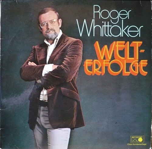 Cover zu Roger Whittaker - Welt-Erfolge | Vinyl | Pop | Germany Schallplatten Ankauf