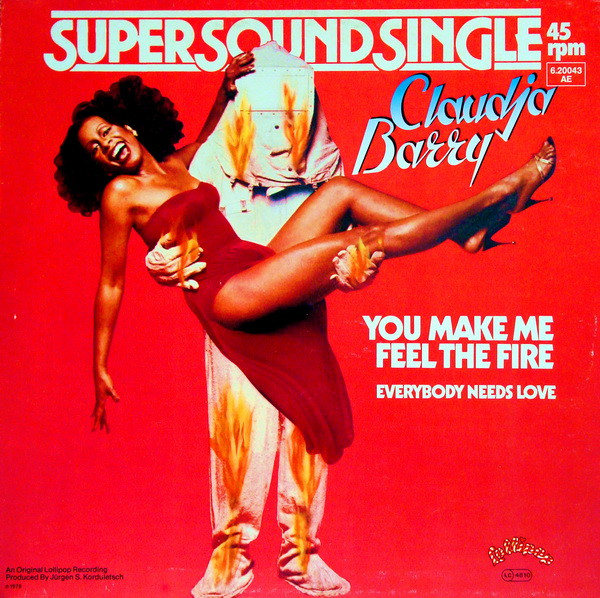Cover zu Claudja Barry - You Make Me Feel The Fire / Everybody Needs Love | 1979 | Vinyl | Electronic | Germany Schallplatten Ankauf