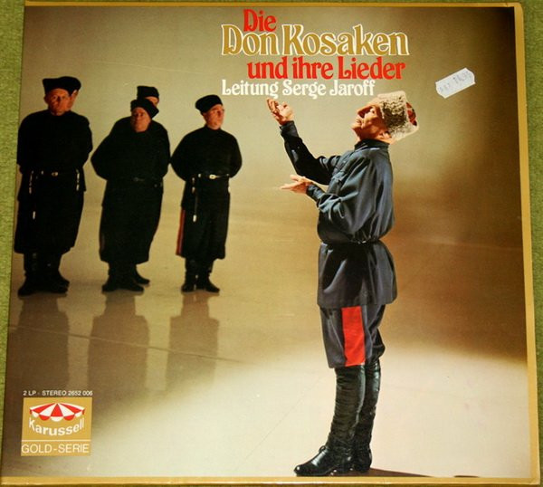 Cover zu Don Kosaken Chor Serge Jaroff - Die Don Kosaken Und Ihre Lieder | Vinyl | Brass & Military, Folk, World, & Country | Germany