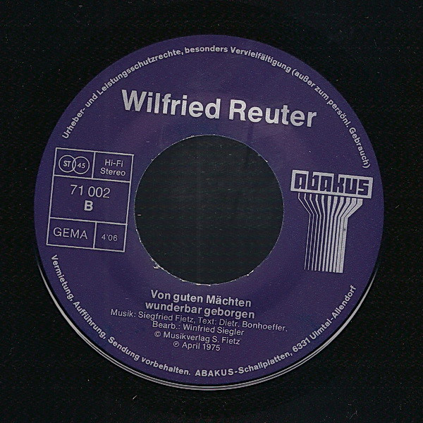 Cover zu Wilfried Reuter - O Komm Doch Mit Mir Nach Golgatha / Von Guten Mächten Wunderbar Geborgen | 1975 | Vinyl | Folk, World, & Country | Germany