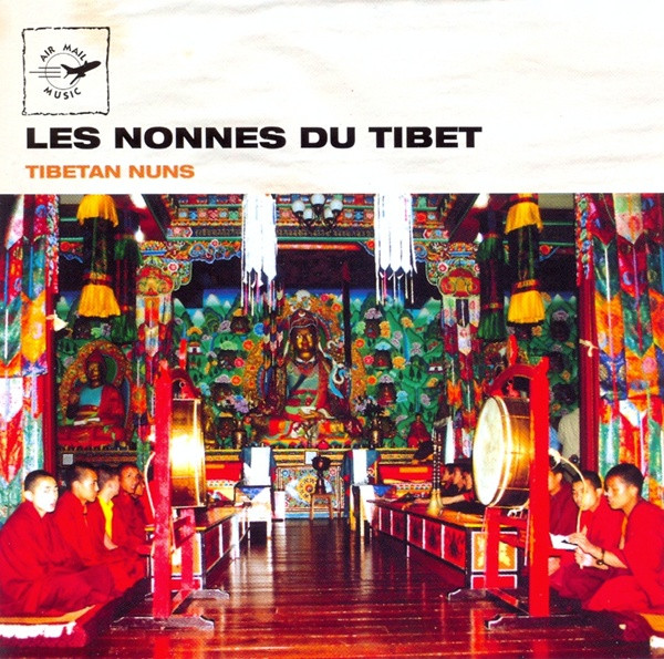 Cover zu The Nuns Of Nangi Gompa - Les Nonnes Du Tibet | 2007 | Vinyl | Folk, World, & Country | France Schallplatten Ankauf