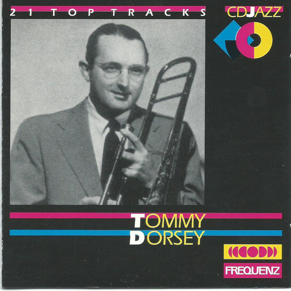 Cover zu Tommy Dorsey - Tommy Dorsey (21 Top Tracks) | 1990 | Vinyl | Jazz | Italy