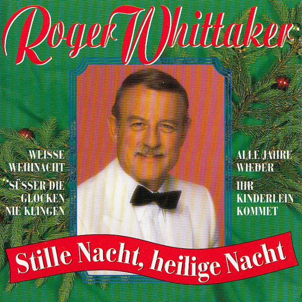 Cover zu Roger Whittaker - Stille Nacht, Heilige Nacht | 1994 | Vinyl | Folk, World, & Country | Germany
