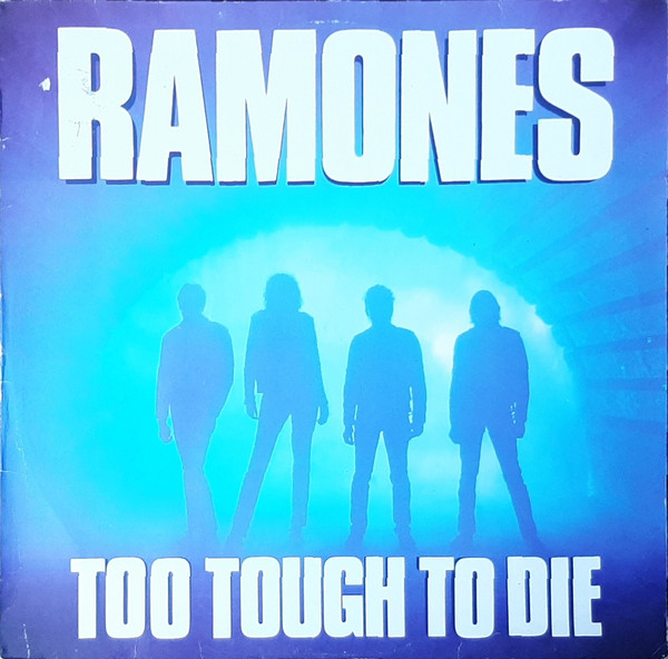 Cover zu Ramones - Too Tough To Die | 1989 | Vinyl | Rock | Germany