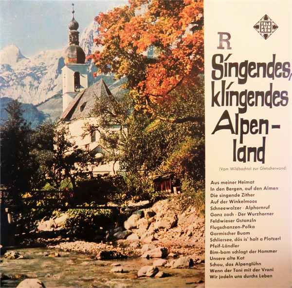 Cover zu Various - Singendes, Klingendes Alpen-Land | Vinyl | Folk, World, & Country | Germany Schallplatten Ankauf