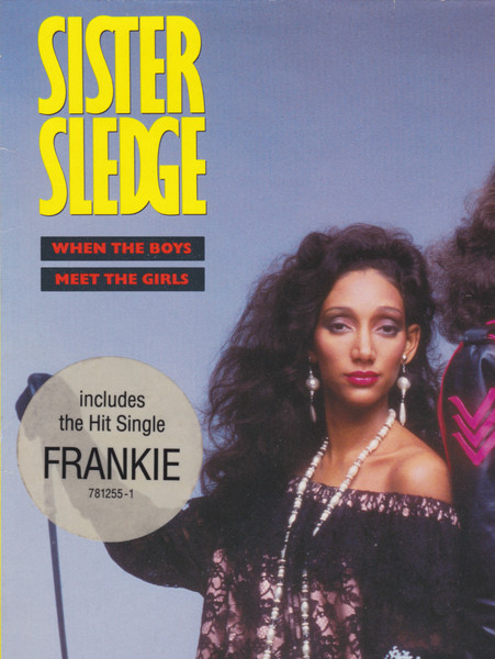 Cover zu Sister Sledge - When The Boys Meet The Girls | 1985 | Vinyl | Funk / Soul | Europe