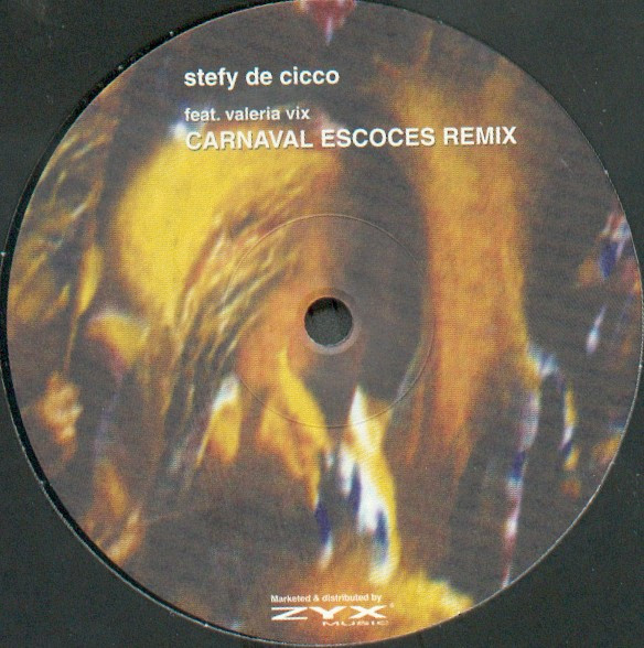 Cover zu Stefy De Cicco Feat. Valeria Vix - Carnaval Escoces (Remix) | 2000 | Vinyl | Electronic | Germany Schallplatten Ankauf