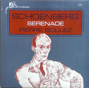 Cover zu Arnold Schoenberg / Pierre Boulez - Serenade | Vinyl | Classical | France