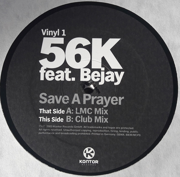 Cover zu 56k Feat. Bejay - Save A Prayer | 2003 | Vinyl | Electronic | Germany Schallplatten Ankauf