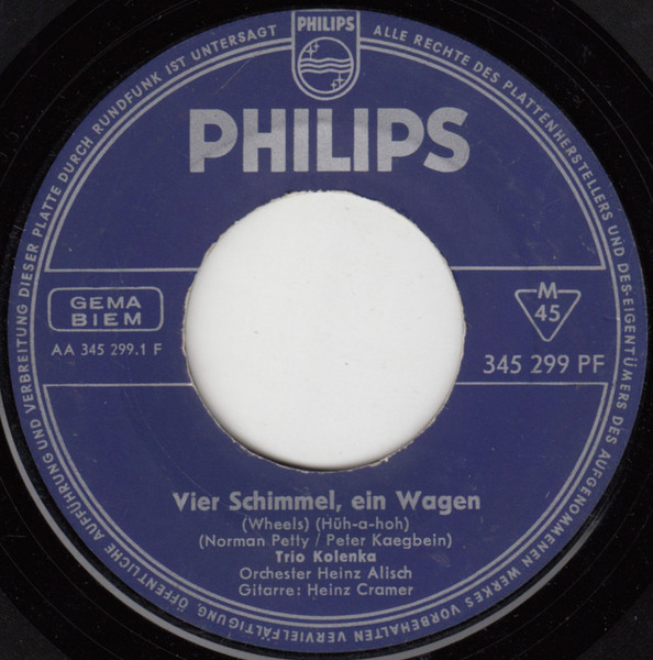 Cover zu Trio Kolenka - Vier Schimmel, Ein Wagen / Du, Du Liegst Mir Im Herzen | 1961 | Vinyl | Pop | Germany