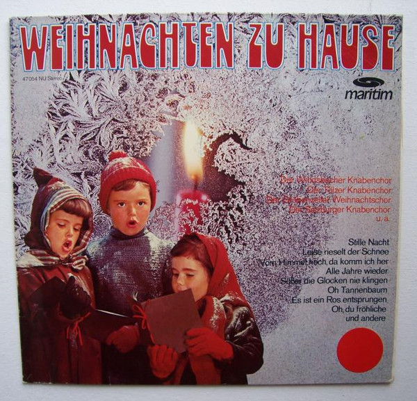 Cover zu Windsbacher Knabenchor, Tölzer Knabenchor, Der Gröbenzeller Weihnachtschor, Der Salzburger Knabenchor - Weihnachten Zu Hause | Vinyl | Children's, Folk, World, & Country | Germany Schallplatten Ankauf