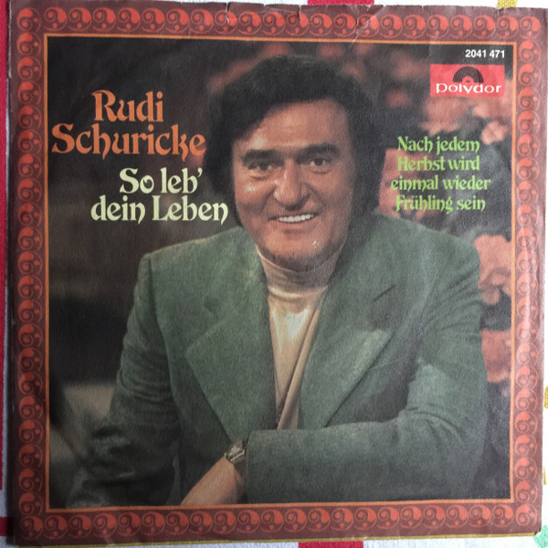 Cover zu Rudi Schuricke - So Leb' Dein Leben | 1973 | Vinyl | Pop | Germany Schallplatten Ankauf