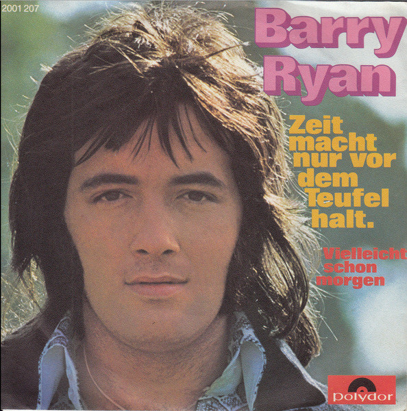 Cover zu Barry Ryan - Zeit Macht Nur Vor Dem Teufel Halt | 1971 | Vinyl, 7