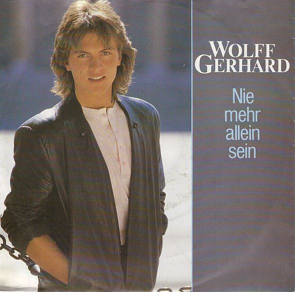 Cover zu Wolff Gerhard - Nie Mehr Allein Sein | 1985 | Vinyl | Pop | Europe Schallplatten Ankauf