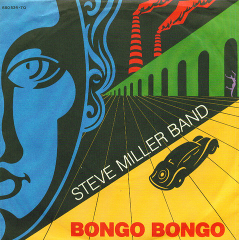 Cover zu Steve Miller Band - Bongo Bongo | 1985 | Vinyl | Rock, Pop | Germany Schallplatten Ankauf