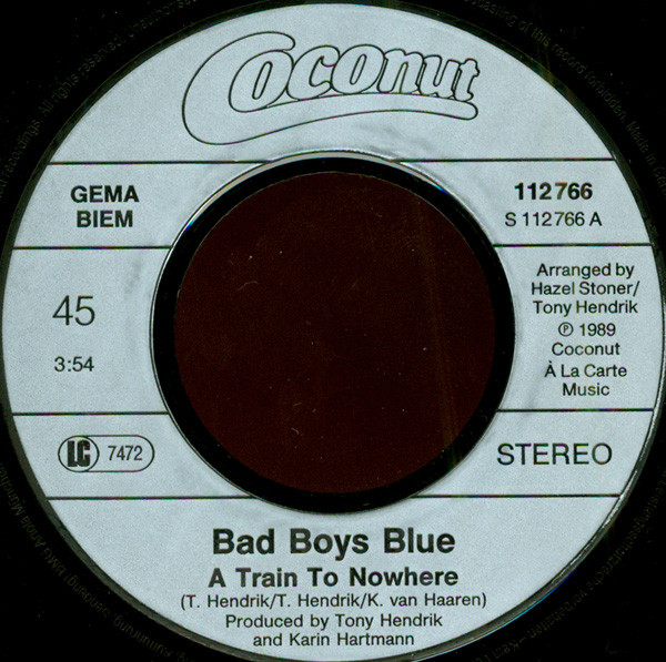Cover zu Bad Boys Blue - A Train To Nowhere | 1989 | Vinyl | Electronic, Pop | Europe Schallplatten Ankauf