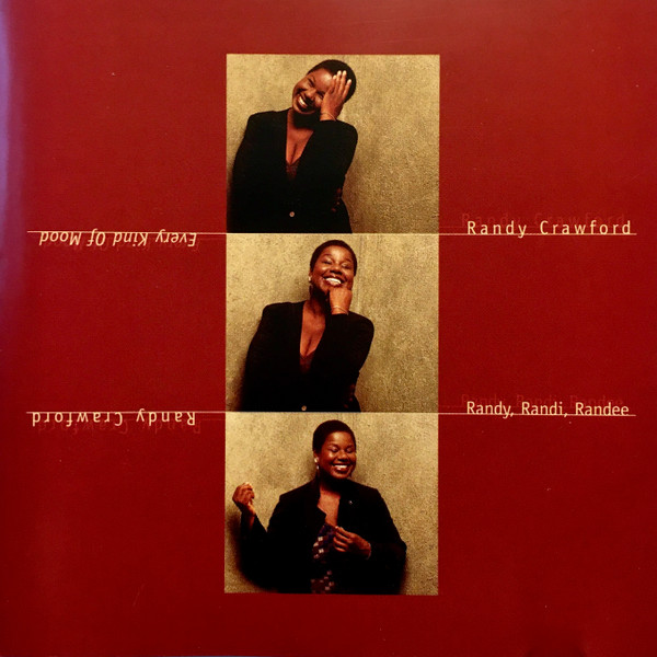 Cover zu Randy Crawford - Every Kind Of Mood - Randy, Randi, Randee | 1997 | Vinyl | Electronic, Funk / Soul | Europe