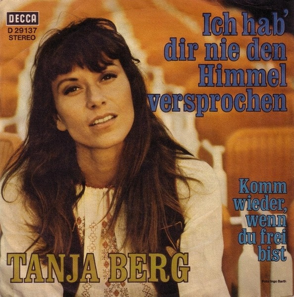 Cover zu Tanja Berg - Komm Wieder, Wenn Du Frei Bist / Ich Hab' Dir Nie Den Himmel Versprochen | 1971 | Vinyl | Pop | Germany Schallplatten Ankauf