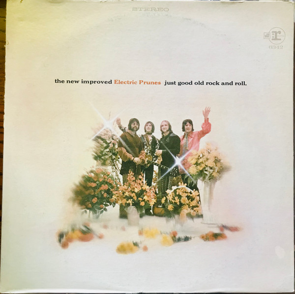 Cover zu The Electric Prunes - Just Good Old Rock And Roll | 1969 | Vinyl, LP, Album, Stereo | Rock | US