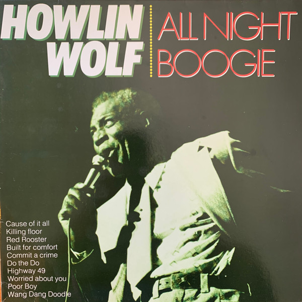 Bild Howlin’ Wolf – All Night Boogie | 1984 | Vinyl, LP, Album | Blues | Netherlands Schallplatten Ankauf