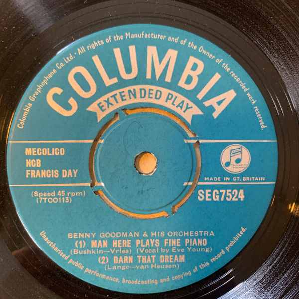 Cover zu Benny Goodman And His Orchestra - I Ain't Mad At Nobody / Don't Be A Baby, Baby / Man Here Plays Fine Piano / Darn That Dream | Vinyl | Jazz | UK Schallplatten Ankauf