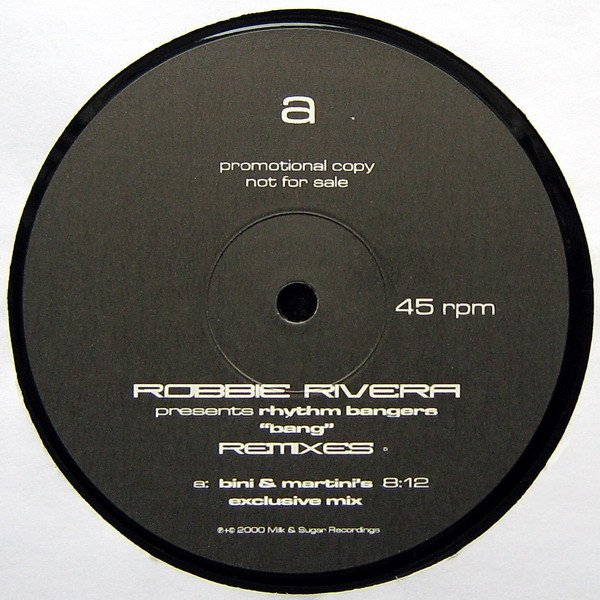 Cover zu Robbie Rivera Pres. Rhythm Bangers - Bang (The Bini & Martini Remixes) | 2000 | Vinyl | Electronic | Germany