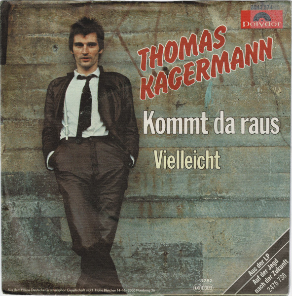 Cover zu Thomas Kagermann - Kommt Da Raus | 1982 | Vinyl | Pop | Germany Schallplatten Ankauf
