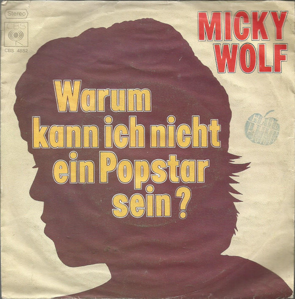 Bild Micky Wolf – Warum Kann Ich Nicht Ein Popstar Sein? | 1976 | Vinyl, 45 RPM, Promo, 7″, Single | Rock, Pop | Germany Schallplatten Ankauf