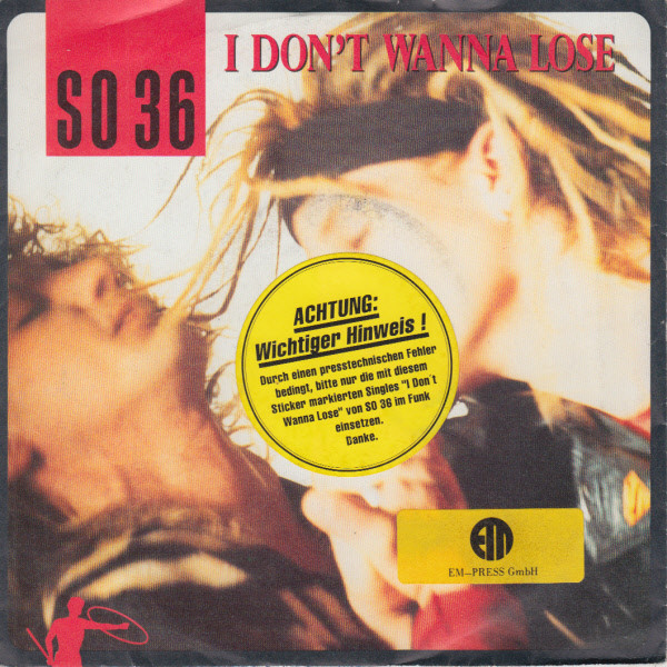 Cover zu SO 36 - I Don't Wanna Lose | 1989 | Vinyl | Rock | Germany Schallplatten Ankauf