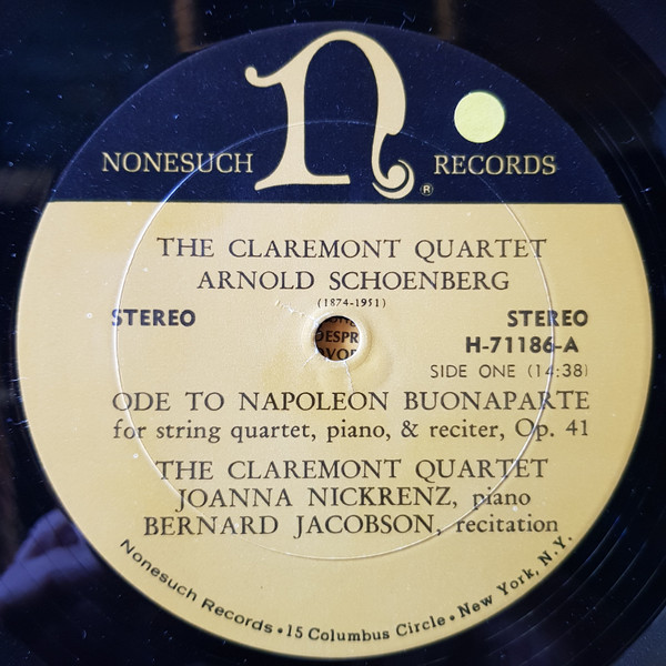 Cover zu Arnold Schoenberg / Anton Webern / Igor Stravinsky - The Claremont Quartet, Joanna Nickrenz, Bernard Jacobson - Ode To Napoleon Buonaparte For String Quartet, Piano, & Reciter, Op. 41 / String Quartet, Op. 28 / Three Pieces • Concertino For String Quartet | Vinyl | Classical | US Schallplatten Ankauf