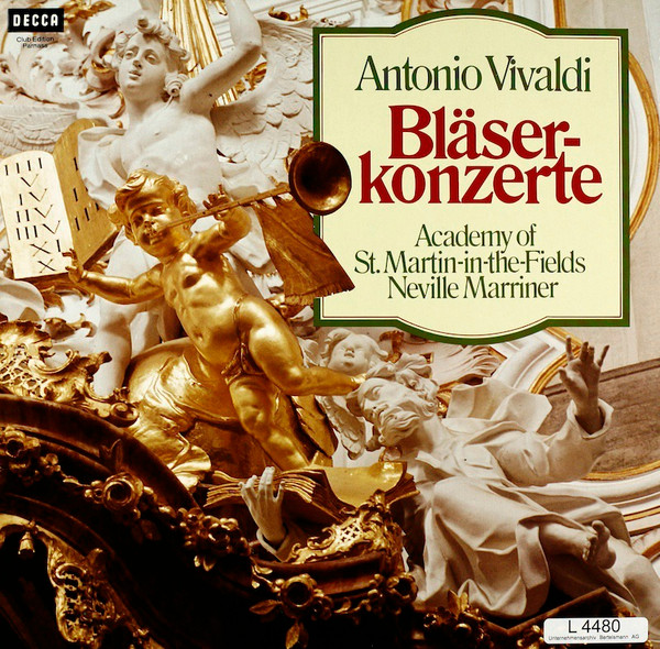 Cover zu Antonio Vivaldi - The Academy Of St. Martin-in-the-Fields, Sir Neville Marriner - Bläserkonzerte | 1978 | Vinyl, LP, Album, Club Edition, Stereo | Classical | Germany