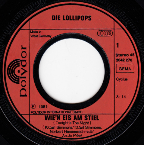 Cover zu Die Lollipops (2) - Wie'n Eis Am Stiel (Tonight's The Night) | 1981 | Vinyl, 7