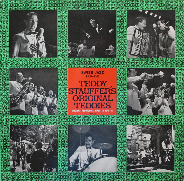 Cover zu Teddy Stauffer Und Seine Original Teddies - Original Recordings Made In 1940/41 Vol. 2 | 1973 | Vinyl | Jazz | Germany Schallplatten Ankauf