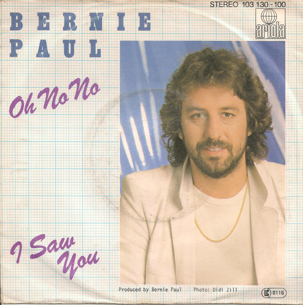 Cover zu Bernie Paul - Oh No No / I Saw You | 1981 | Vinyl | Pop | Netherlands