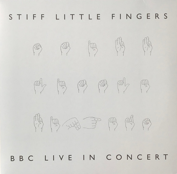 Cover zu Stiff Little Fingers - BBC Live In Concert | 2022 | Vinyl | Rock | Europe
